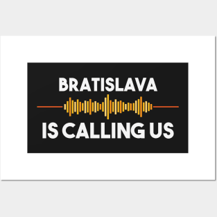 Bratislava is Calling City Trip Gift Posters and Art